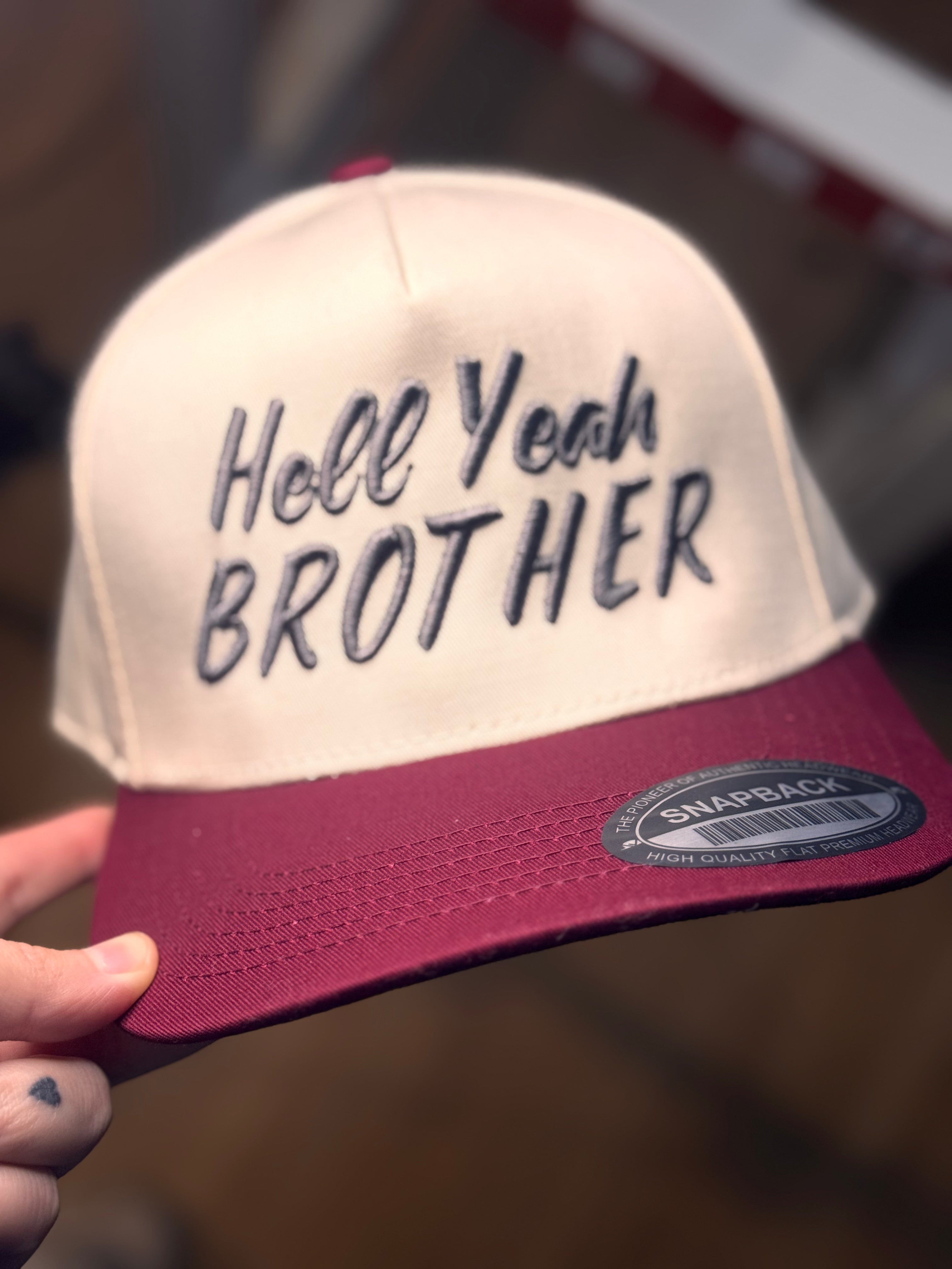 HELL YEAH BROTHER Hat
